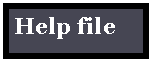 Text Box: Help file